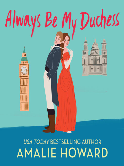 Title details for Always Be My Duchess by Amalie Howard - Available